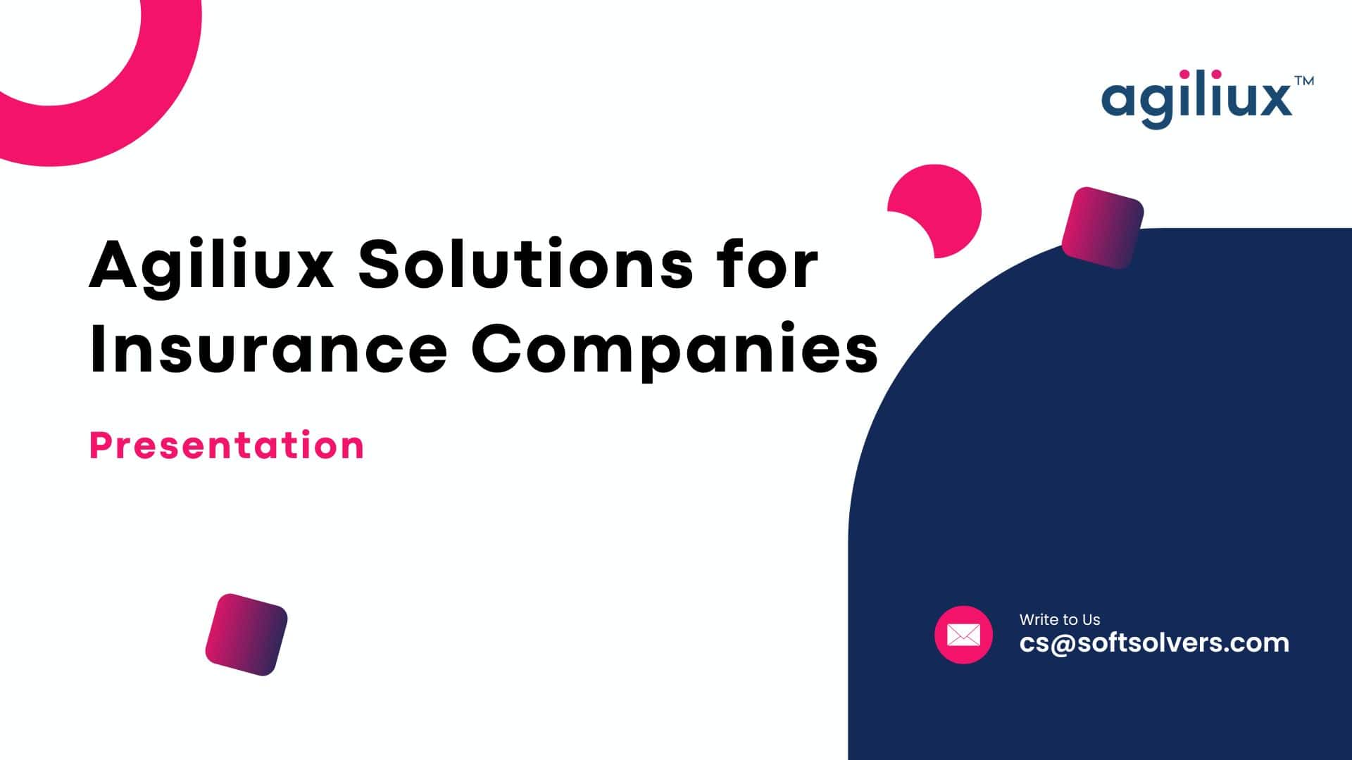Agiliux Solutions for Insurance Companies - Presentation