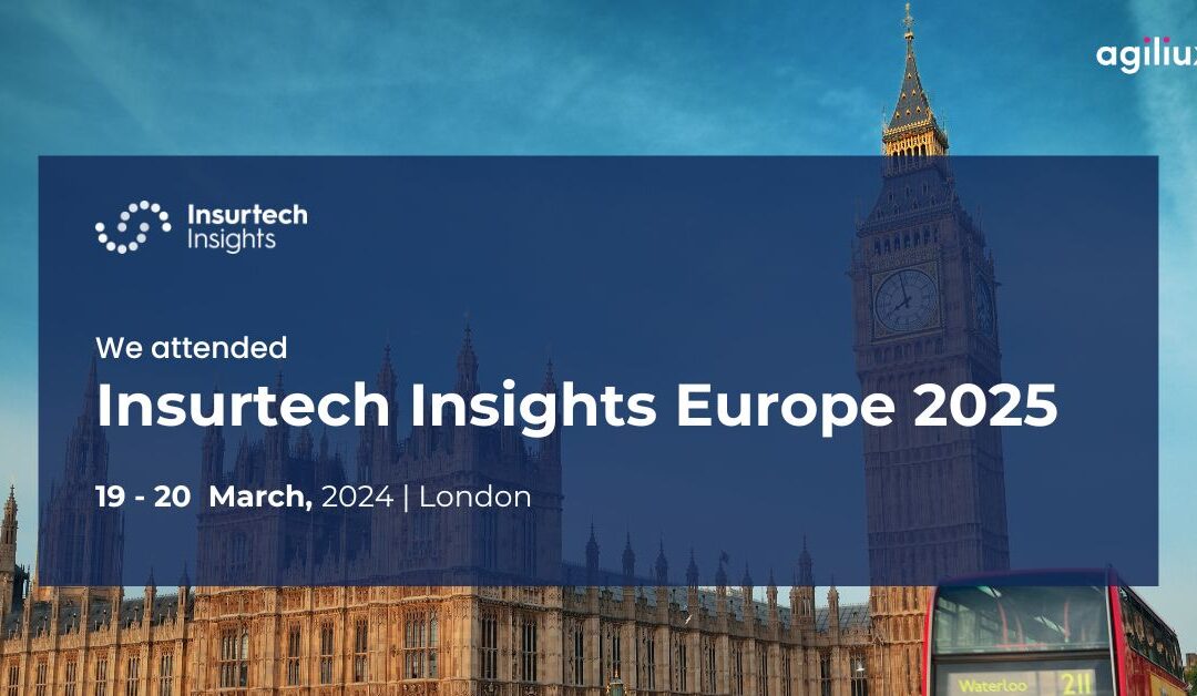 Agiliux marked its presence at Insurtech Insights Europe 2025